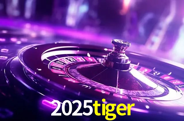 2025tiger Facebook